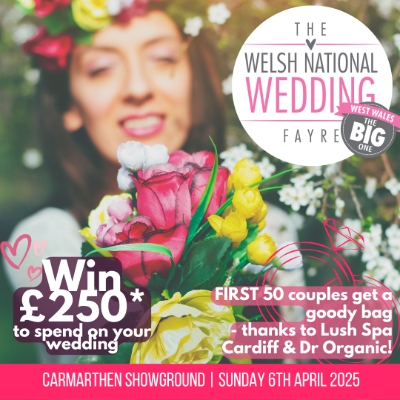 The Welsh National Wedding Fayre - West Wales