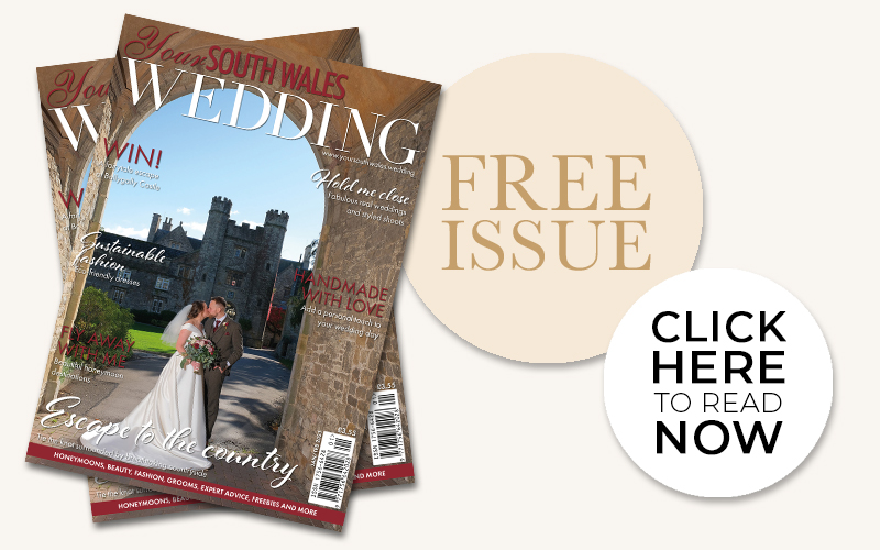 The latest issue of Your South Wales Wedding magazine is available to download now