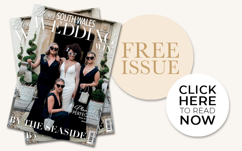 The latest issue of Your South Wales Wedding magazine is available to download now