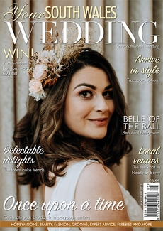 Issue 79 of Your South Wales Wedding magazine
