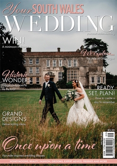 Your South Wales Wedding magazine, Issue 81
