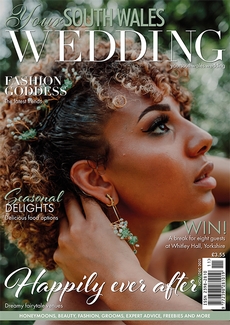 Issue 82 of Your South Wales Wedding magazine
