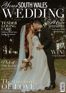 Your South Wales Wedding magazine, Issue 92