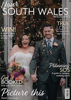 Issue 104 of Your South Wales Wedding magazine