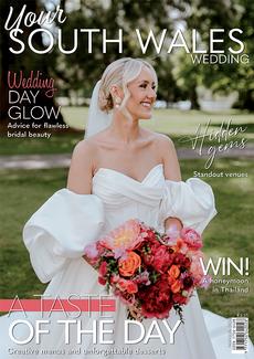 Issue 109 of Your South Wales Wedding magazine