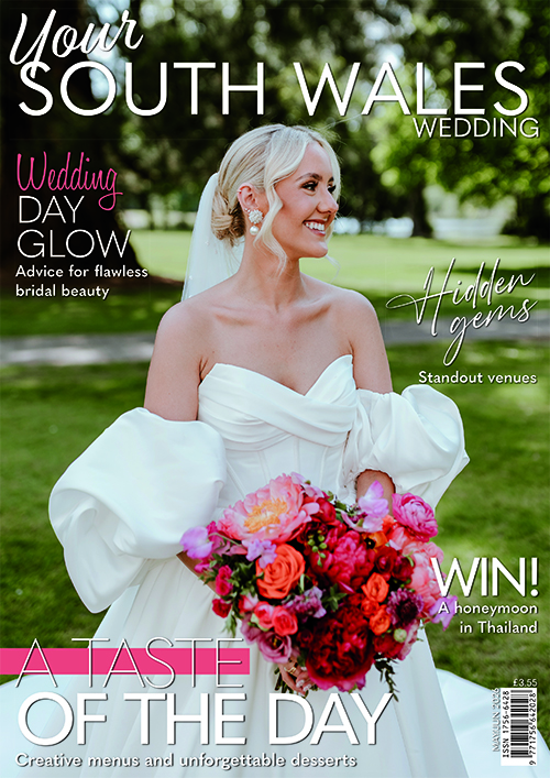 Issue 109 of Your South Wales Wedding magazine