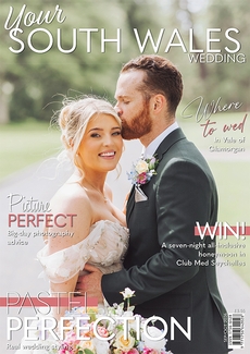 Your South Wales Wedding magazine, Issue 111